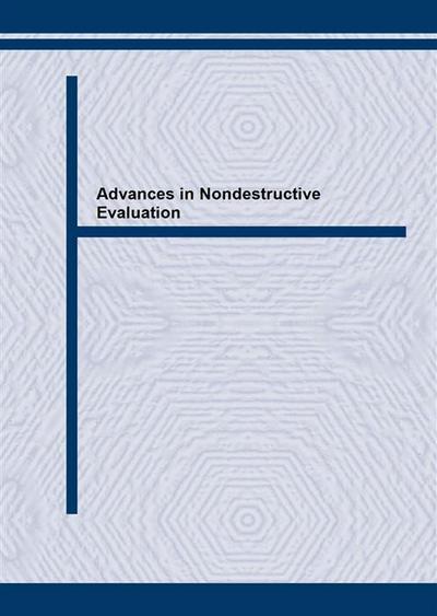 Advances in Nondestructive Evaluation