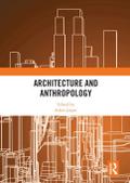 Architecture and Anthropology