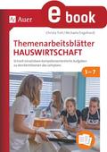 Themenarbeitsblätter Hauswirtschaft 5-7