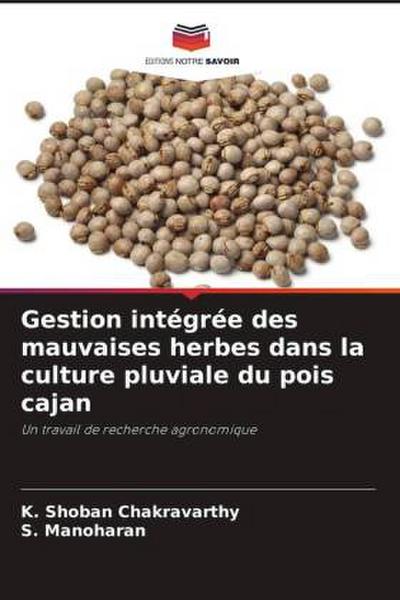 Gestion intégrée des mauvaises herbes dans la culture pluviale du pois cajan