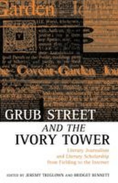 Grub Street and the Ivory Tower