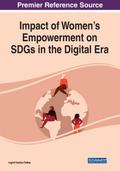 Impact of Women’s Empowerment on SDGs in the Digital Era