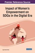 Impact of Women’s Empowerment on SDGs in the Digital Era