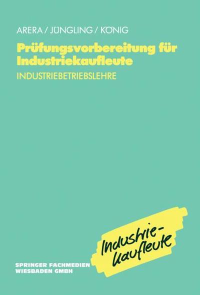 Prüfungsvorbereitung für Industriekaufleute