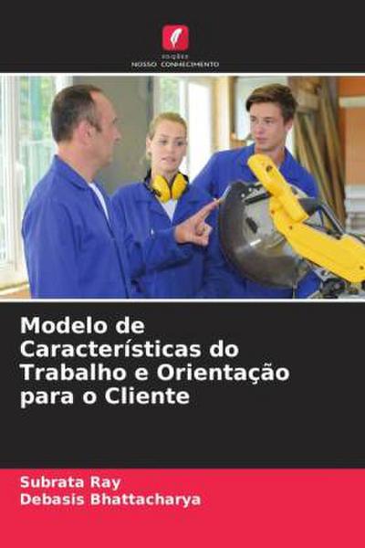 Modelo de Características do Trabalho e Orientação para o Cliente