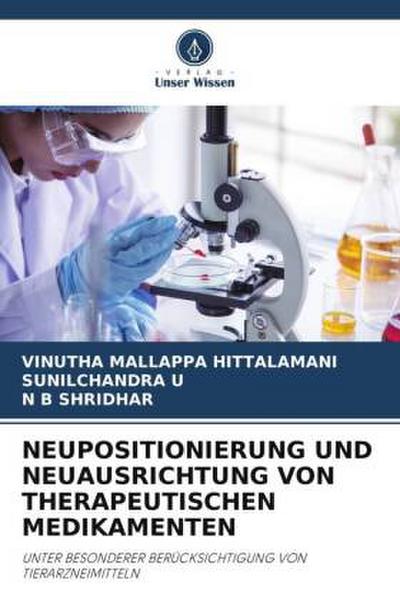NEUPOSITIONIERUNG UND NEUAUSRICHTUNG VON THERAPEUTISCHEN MEDIKAMENTEN