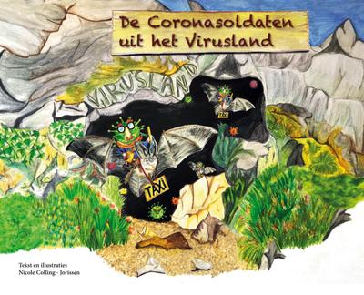 De Coronasoldaten uit het Virusland
