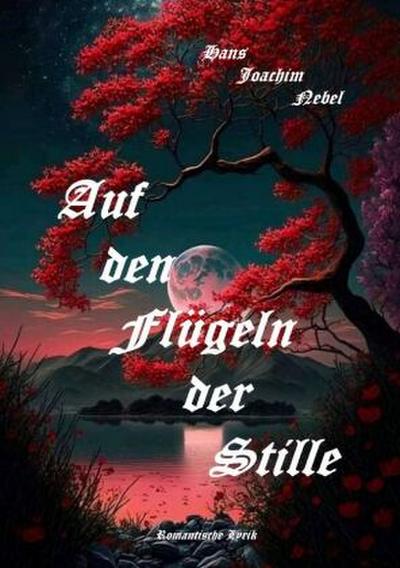Auf den Flügeln der Stille