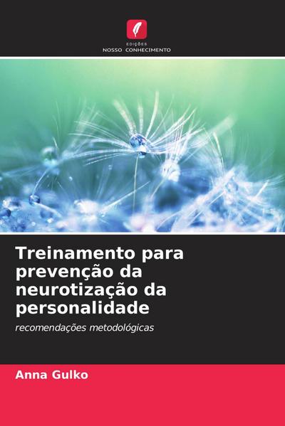 Treinamento para prevenção da neurotização da personalidade