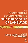 The Continuum Companion to the Philosophy of Language