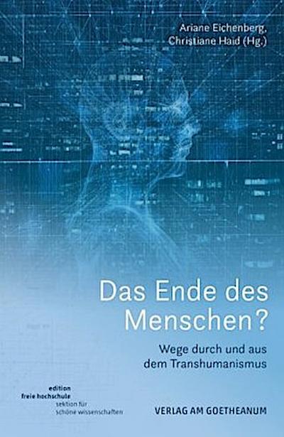 Das Ende des Menschen?