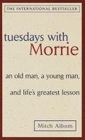 Tuesdays with Morrie