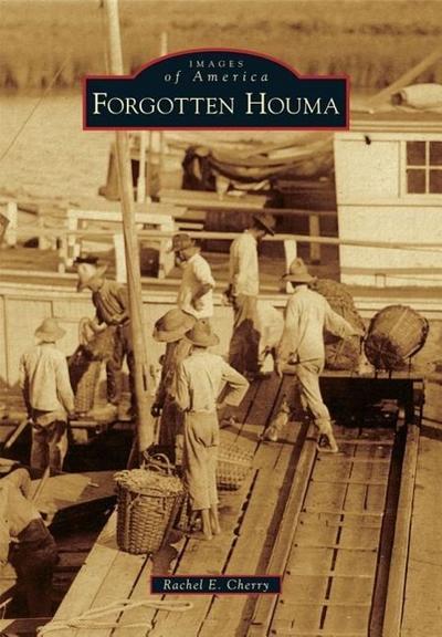 Forgotten Houma