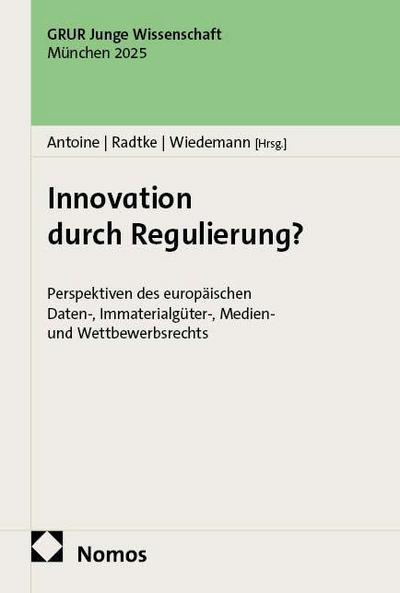 Innovation durch Regulierung?