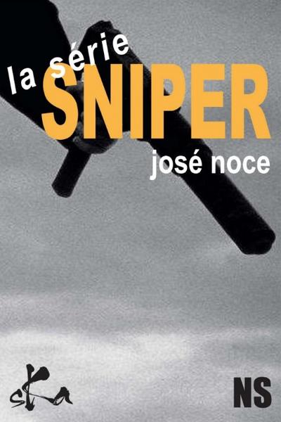 SNIPER, la série