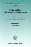 Entscheiden in komplexen Systemen.