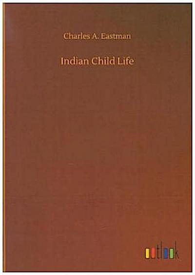 Indian Child Life