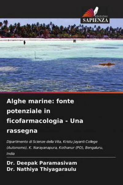 Alghe marine: fonte potenziale in ficofarmacologia - Una rassegna