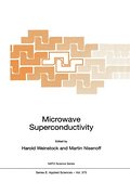 Microwave Superconductivity (NATO Science Series E: Book 375)