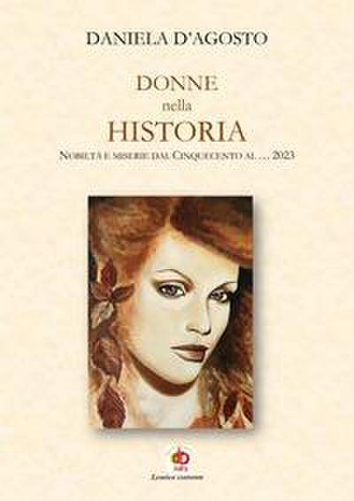 D’Agosto, D: Donne nella historia. Nobiltà e miserie dal Cin