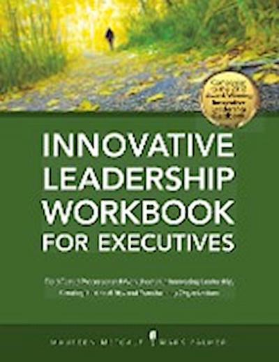 Innovative Leadership Workbook for Executives