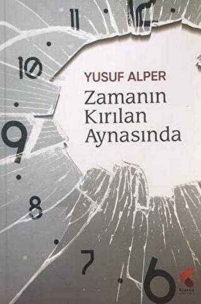 Zamanin Kirilan Aynasinda