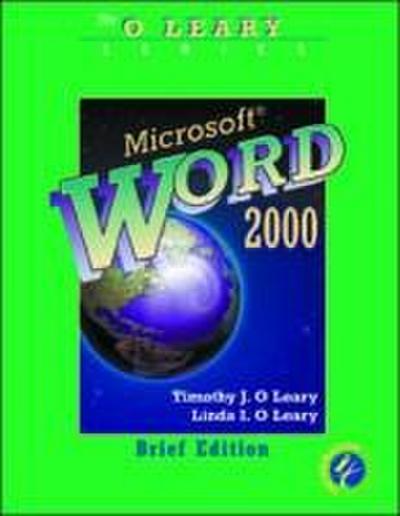 O’Leary Series: Microsoft Word 2000 Brief Edition