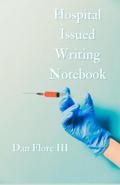 Hospital Issued Writing Notebook