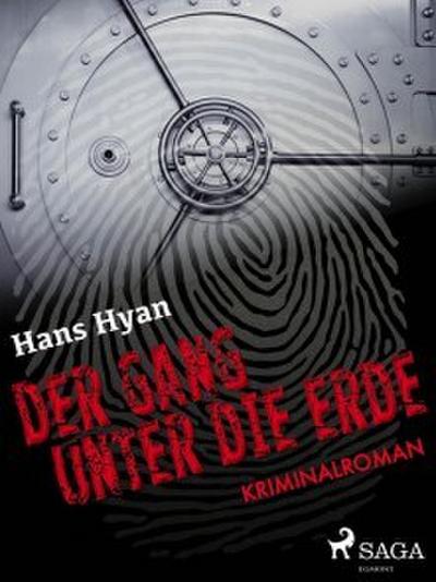 Der Gang unter der Erde