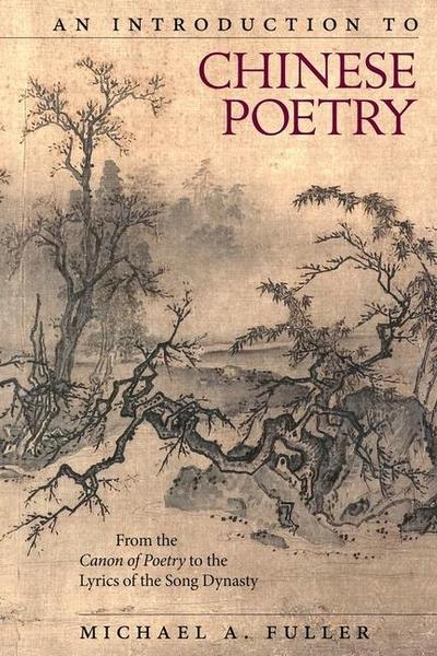 Fuller, M: Introduction to Chinese Poetry