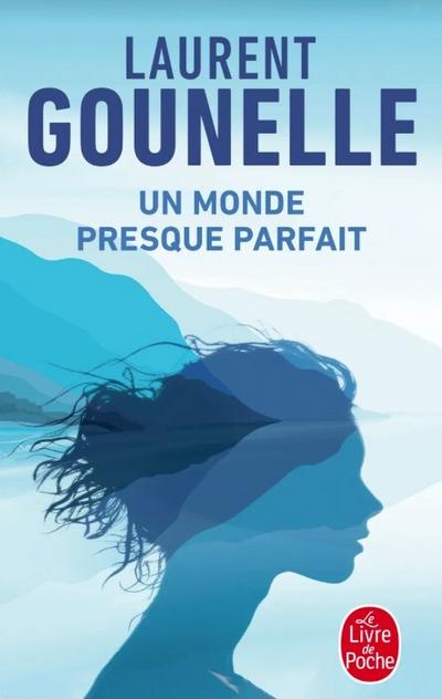 Un monde presque parfait