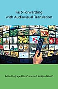 Fast-Forwarding with Audiovisual Translation