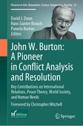 John W. Burton: A Pioneer in Conflict Analysis and Resolution