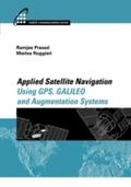 Applied Satellite Navigation Using GPS, GALILEO, a