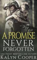 A Promise Never Forgotten