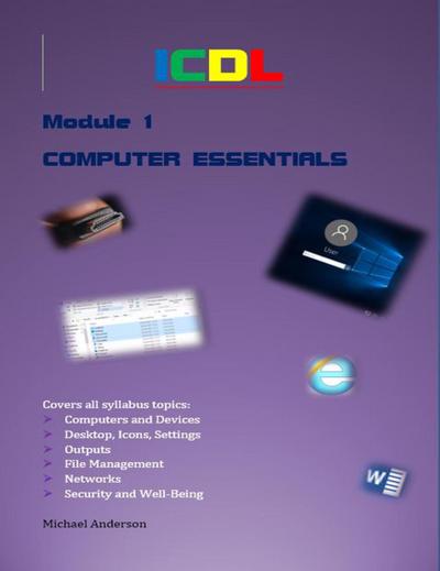 ICDL Computer Essentials (ICDL Certification Series, #1)