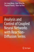 Analysis and Control of Coupled Neural Networks with Reaction-Diffusion Terms