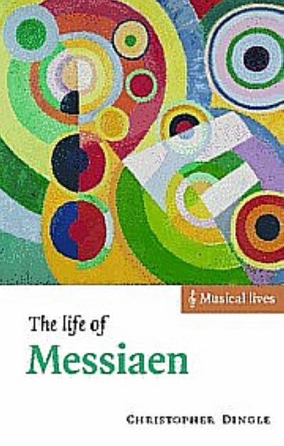 The Life of Messiaen