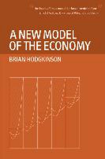 A New Model of the Economy