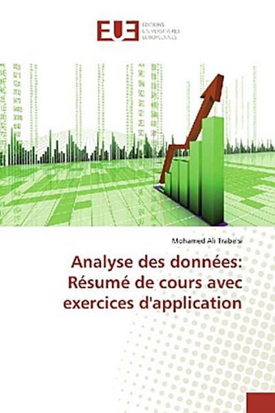 Analyse des données: Résumé de cours avec exercices d’application