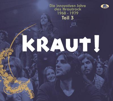 KRAUT/ innovativen Jahre des Krautrock 1968-1979