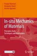 In-situ Mechanics of Materials