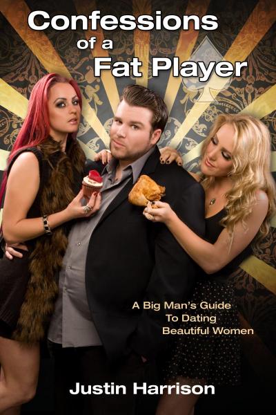 Confessions of a Fat Player