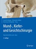 Mund-, Kiefer- und Gesichtschirurgie von Harald Eufinger | Buch