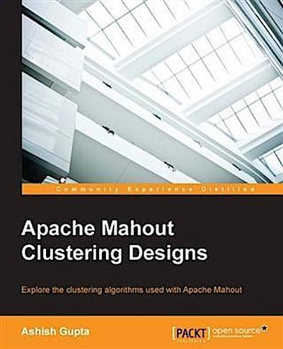 Apache Mahout Clustering Designs