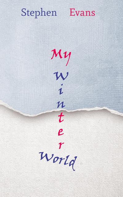 Evans, S: My Winter World
