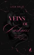 Veins of Darkness: Trapped in your Desire