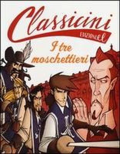 Il tre moschettieri da Alexandre Dumas. Classicini