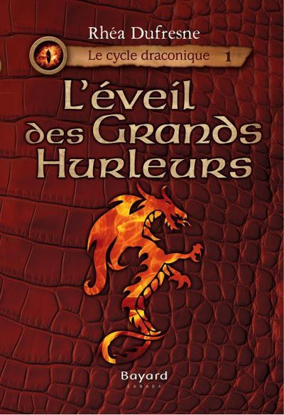 L’éveil des Grands Hurleurs