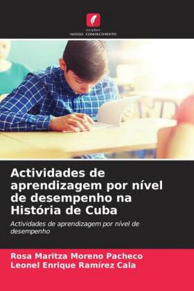 Actividades de aprendizagem por nível de desempenho na História de Cuba